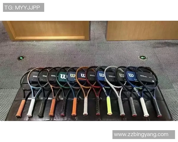 体育实时数据网球装备选购指南推荐适合初学者和进阶者的优质球拍选择技巧 体育实时数据网球装备选购指南推荐适合初学者和进阶者的优质球拍选择技巧